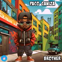 Paco Caniza - Brother