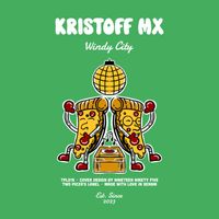 Kristoff MX - Windy City
