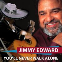 Jimmy Edward - You'll Never Walk Alone