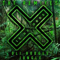 Oli Hodges - Jungle (The Remixes)