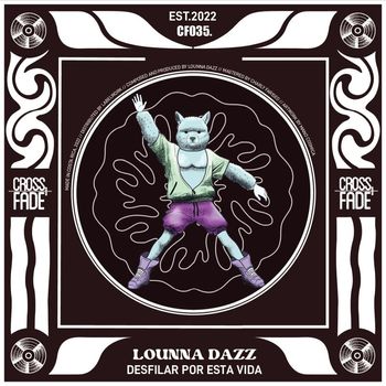 Lounna Dazz - Desfilar Por Esta Vida