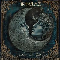 Sharaz - Love So Real