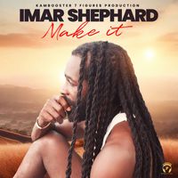 Imar Shephard - Make It