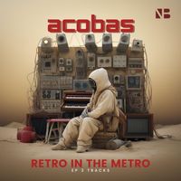 Acobas - RETRO IN THE METRO