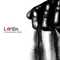 LAVIDA - La Velocidad del Tiempo