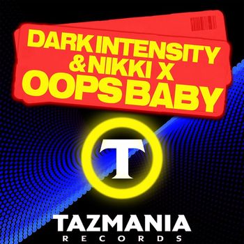 Dark Intensity & Nikki X - Oops Baby