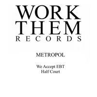 Metropol - We Accept Ebt / Half Court