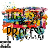 TRUST - The Process (Explicit)