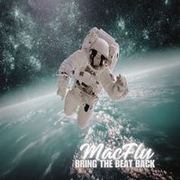Macfly - Bring the Beat Back