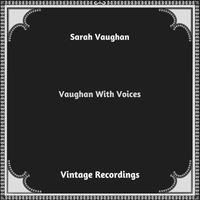 Sarah Vaughan - Vaughan With Voices (Hq Remastered 2024)
