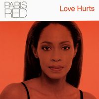 Paris Red - Love Hurts