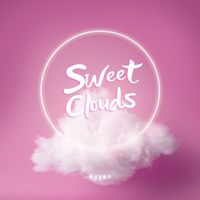 Ayyan - Sweet Clouds