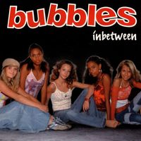 Bubbles - Inbetween