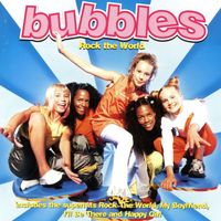 Bubbles - Rock the World