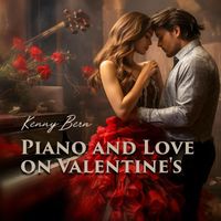 Kenny Bern - Piano and Love on Valentine's