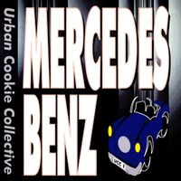 Urban Cookie Collective - Mercedes Benz