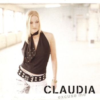Claudia - Excuse Me