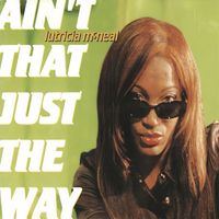 Lutricia Mcneal - Ain't that Just the Way
