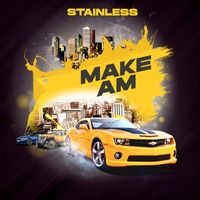 Stainless - Make Am