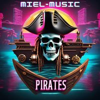 Miel-Music - Pirates - EP