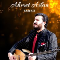 Ahmet Aslan - Sarı Kız