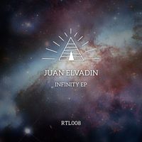 Juan Elvadin - Infinity EP