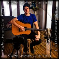 Mike Paul - Acoustic Covers, Vol. 2