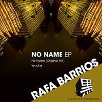 Rafa Barrios - No Name EP