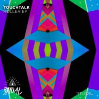 Touchtalk - Roller EP