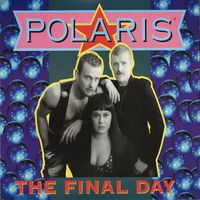 Polaris - The Final Day