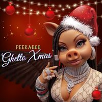 PEEKABOO - Ghetto Xmas