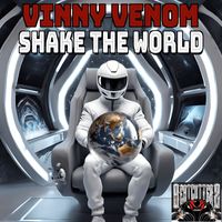 Vinny Venom - Shake the World
