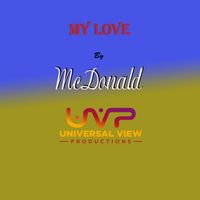 McDonald - My Love (Remix)