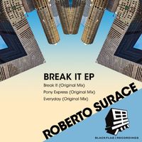 Roberto Surace - Break It EP