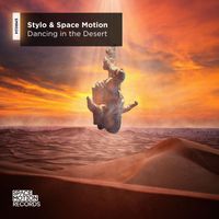 Stylo & Space Motion - Dancing in the Desert