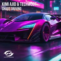 Kimiajid, Techwoot - Chaos Driving