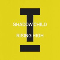 Shadow Child - Rising High