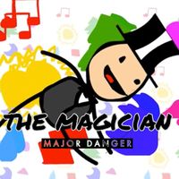 Major Danger - The Magician