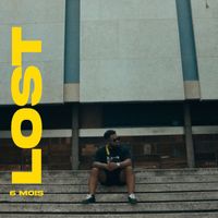Lost - 6 mois (Explicit)