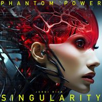 Phantom Power - Singularity