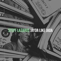 Jada Kingdom - Steff Lazarus (Explicit)