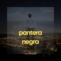 LEO MENDES - PANTERA NEGRA