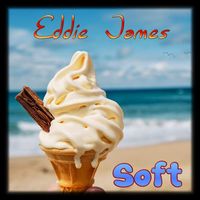 Eddie James - Soft