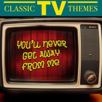 TV Theme Players - You'll Never Get Away From Me