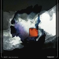 iBOT - Bad Antidote EP