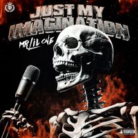 Mr Lil One - Just My Imagination (Explicit)