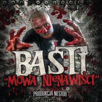 Basti - Mowa nienawiści