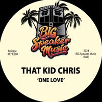 That Kid Chris - One Love