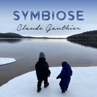 Claude Gauthier - Symbiose