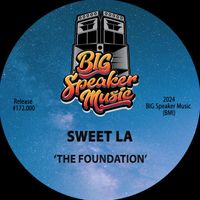 Sweet LA - The Foundation
